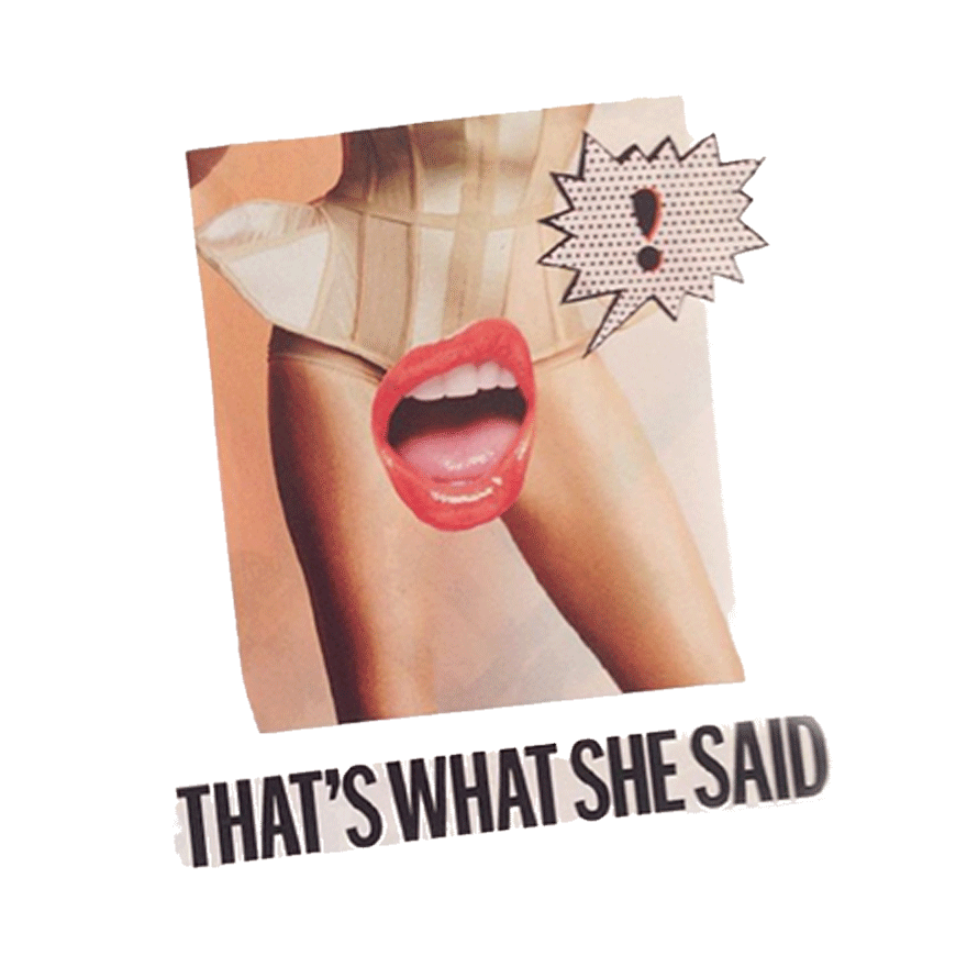 That's What She Said